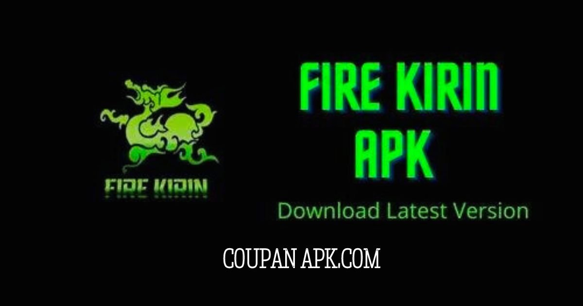 Fire Kirin APK 2023 Download Latest Version