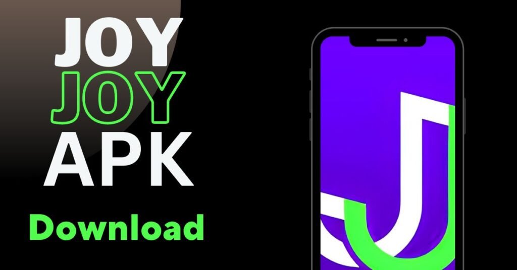 How to Download JoyJoy APK