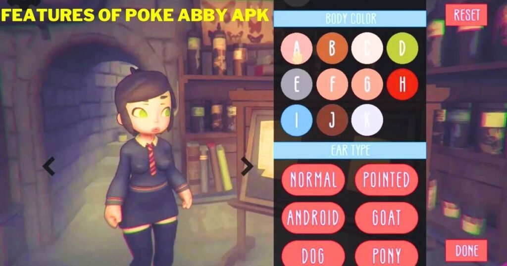 Features of Poke Abby APK