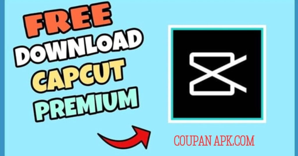 CapCut Mod APK v9.1.0 for free Android Download 2023