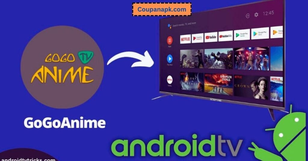How to Install GoGoAnime APK on Android TV