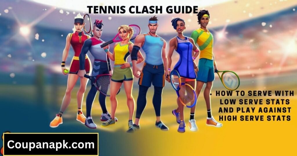 Tennis Clash Guide How to Serve With Low Serve Stats and play against High Serve Stats