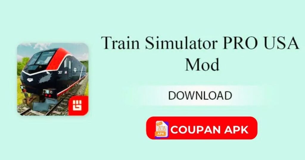 Train Simulator PRO USA Mod Apk Game